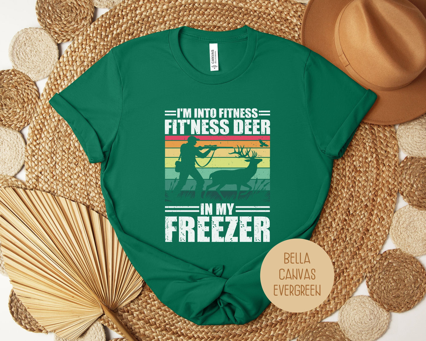 I'm Into Fitness Fit'ness Deer in My Freezer Funny Hunting Shirt-9